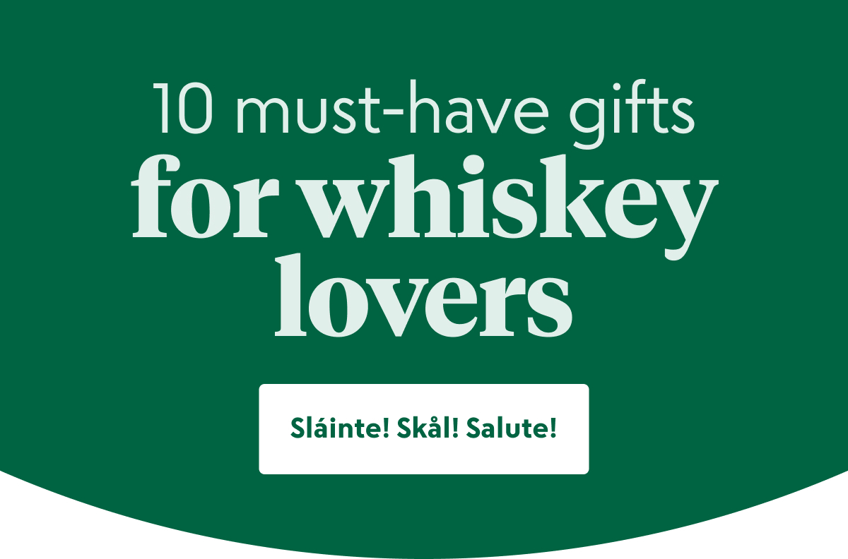 10 must-have gifts for whiskey lovers