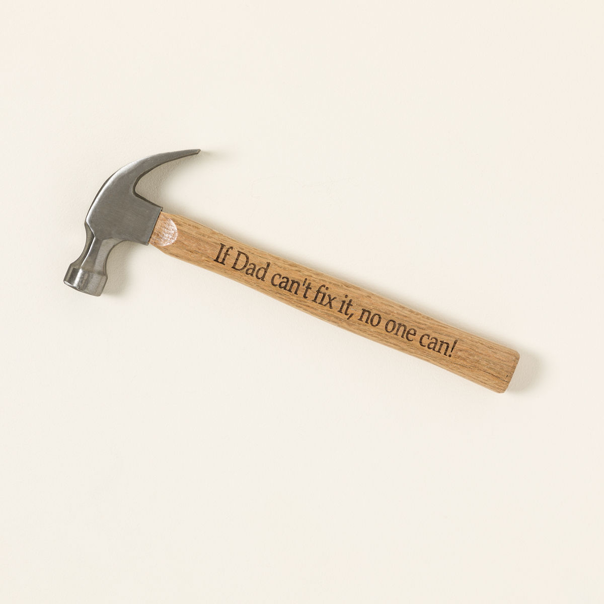 Personalized Engraved Hammer - If ___ cant fix it, no one can