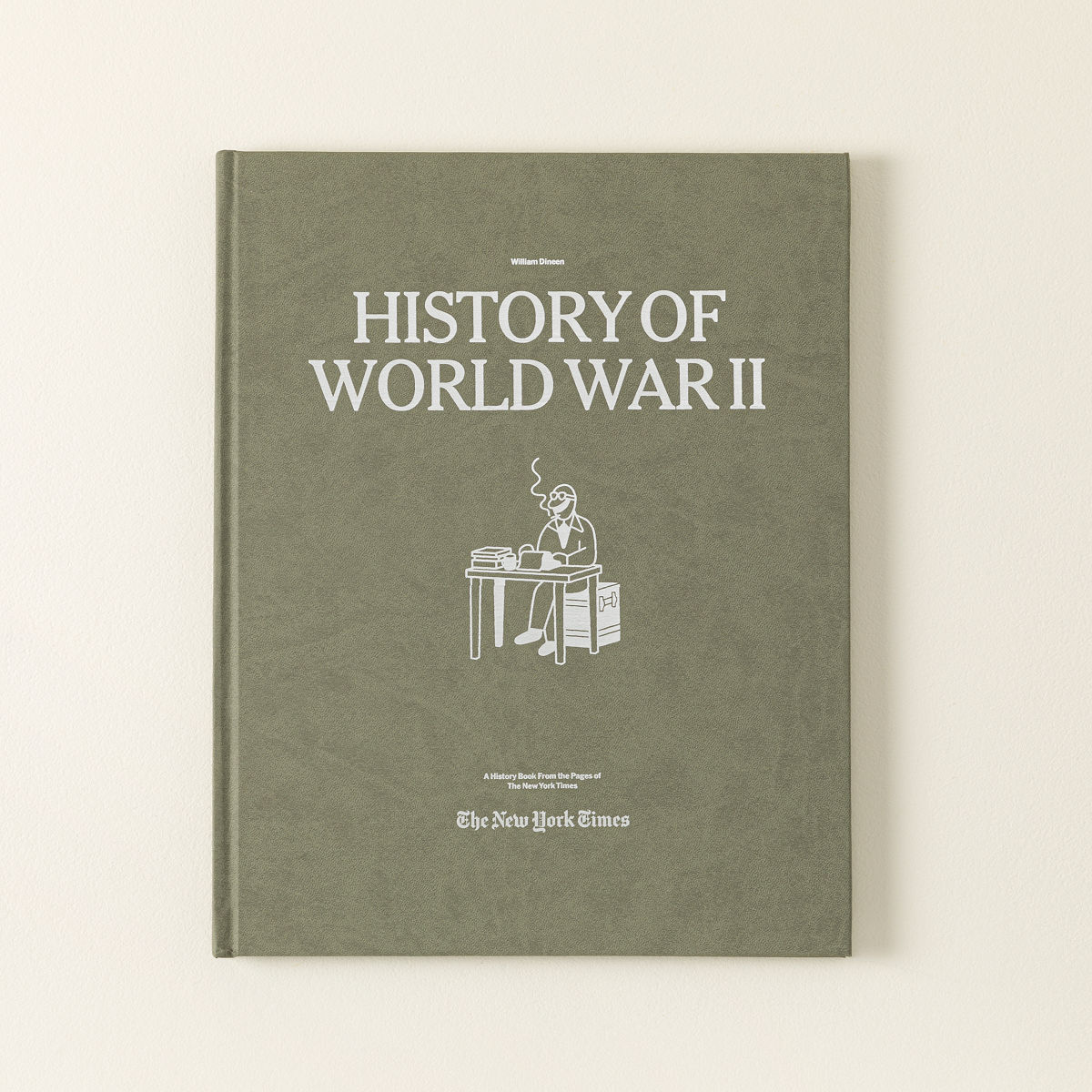 New York Times Custom History of WWII Book - Custom History of WWII Book