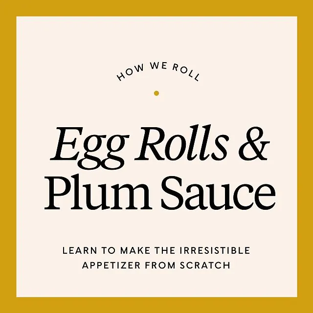 How We Roll Egg Rolls & Plum Sauce Goods