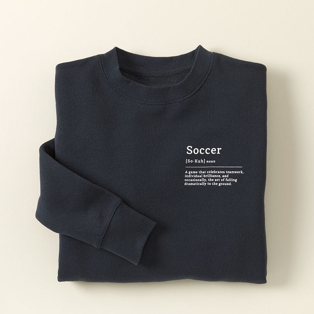 Definition of Soccer Sweatshirt