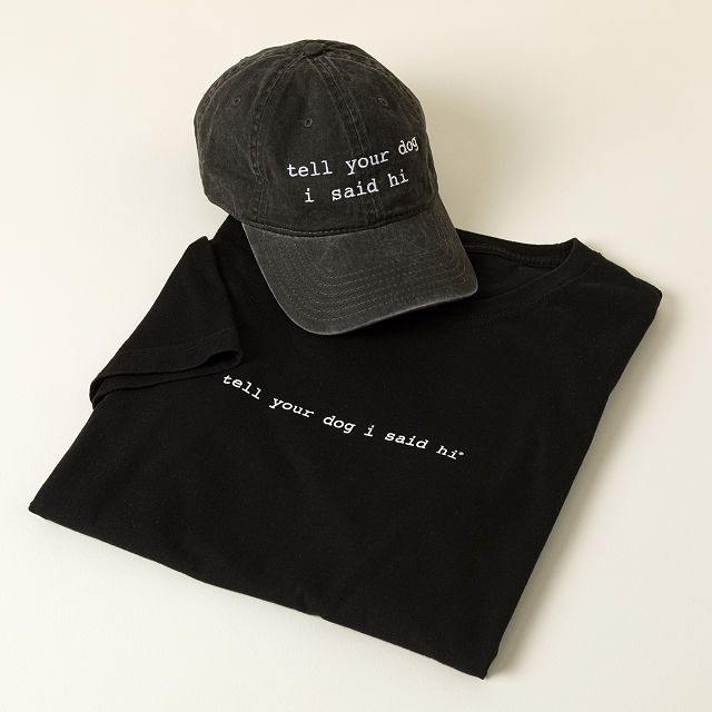 Tell Your Dog I Said Hi Hat