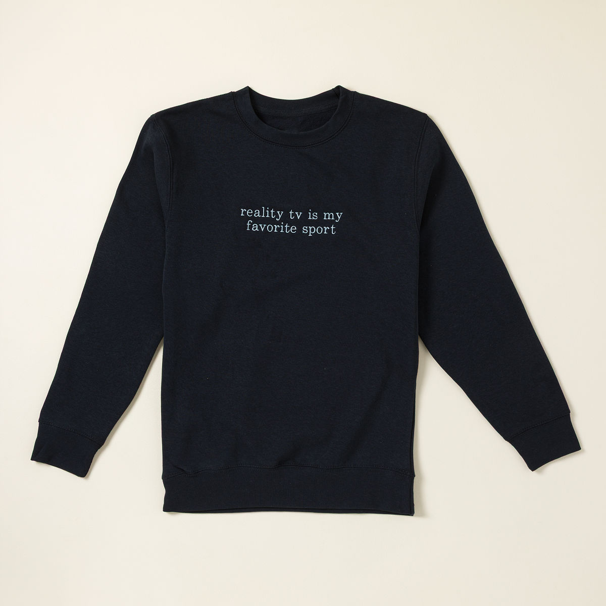 Reality TV is My Favorite Sport Sweatshirt - XX-Large